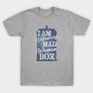 A Mad Woman With A Box T-Shirt